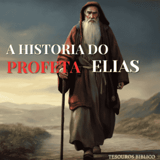 A História do Profeta Elias